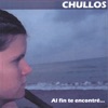 Chullos - Alza tus manos
