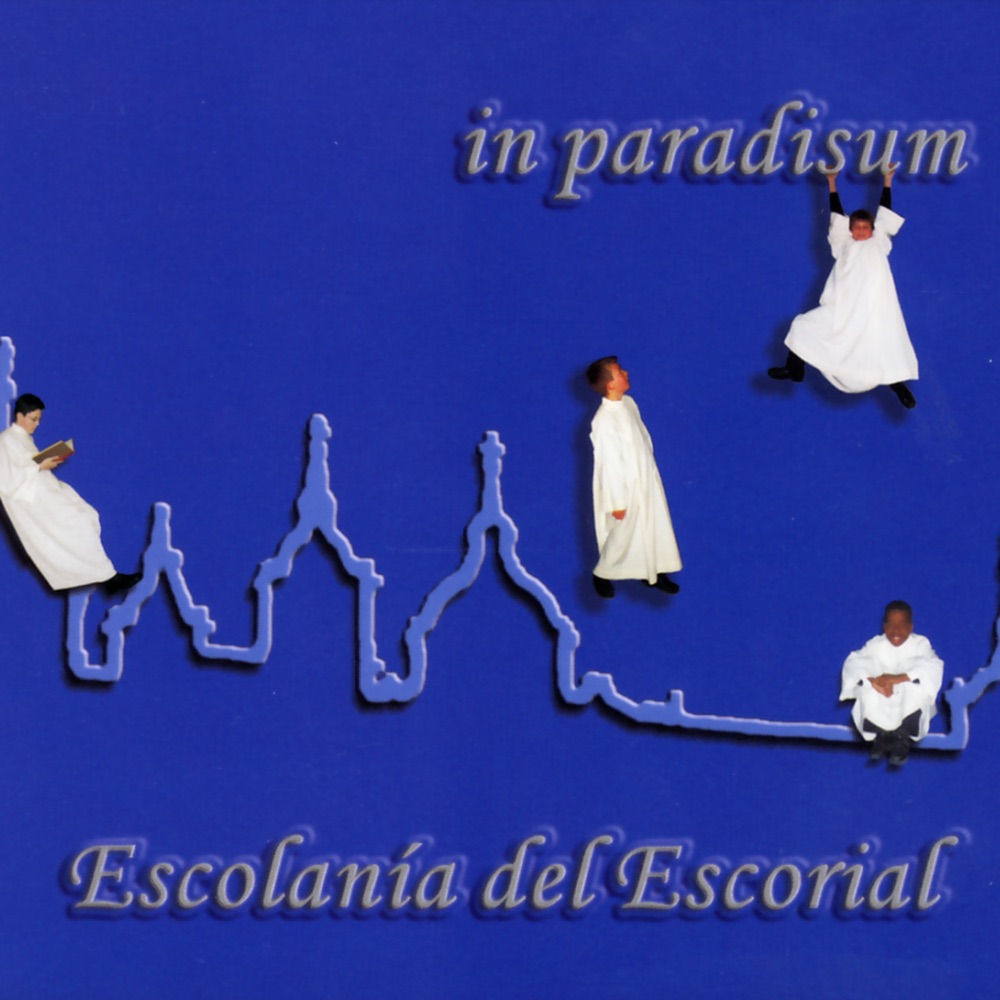 Обложка альбома «In Paradisum» — Escolanía del Escorial & Lorenzo Ramos
