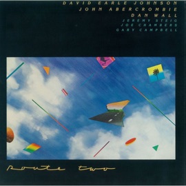 Route Two Dan Wall, David Earle Johnson & John Abercrombie