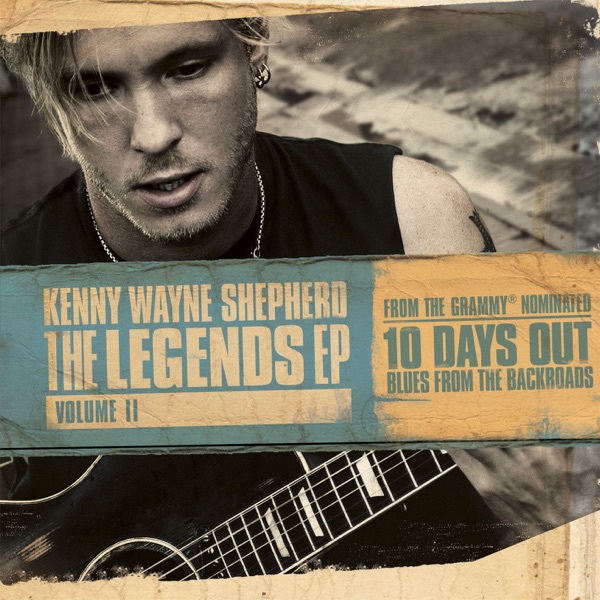 The Legends EP, Volume II (Live) - EP - Kenny Wayne Shepherd