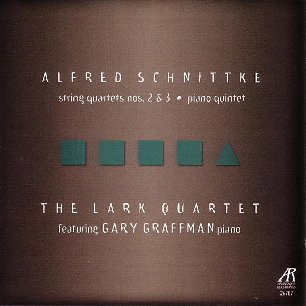 Schnittke: String Quartets Nos. 2 & 3, Piano Quintet