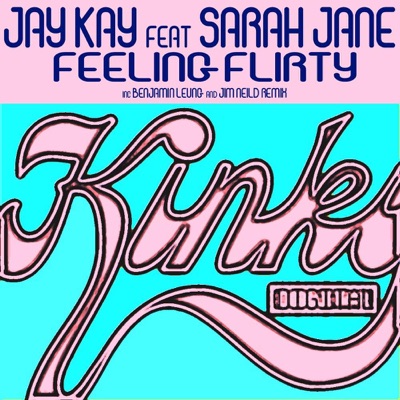 Feeling Flirty (feat. Sarah Jane) - EP - Single