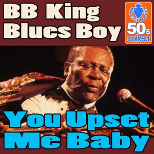 You Upset Me Baby (Remastered) - Single