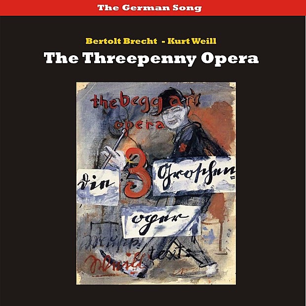 Обложка альбома «Weill: the Threepenny Opera (In German) 1930» — Erika Helmke, Erich Ponto, Willy Trenk-Trebitsch & Lotte Lenya