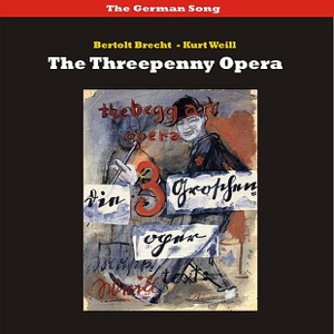 Weill: the Threepenny Opera (In German) 1930