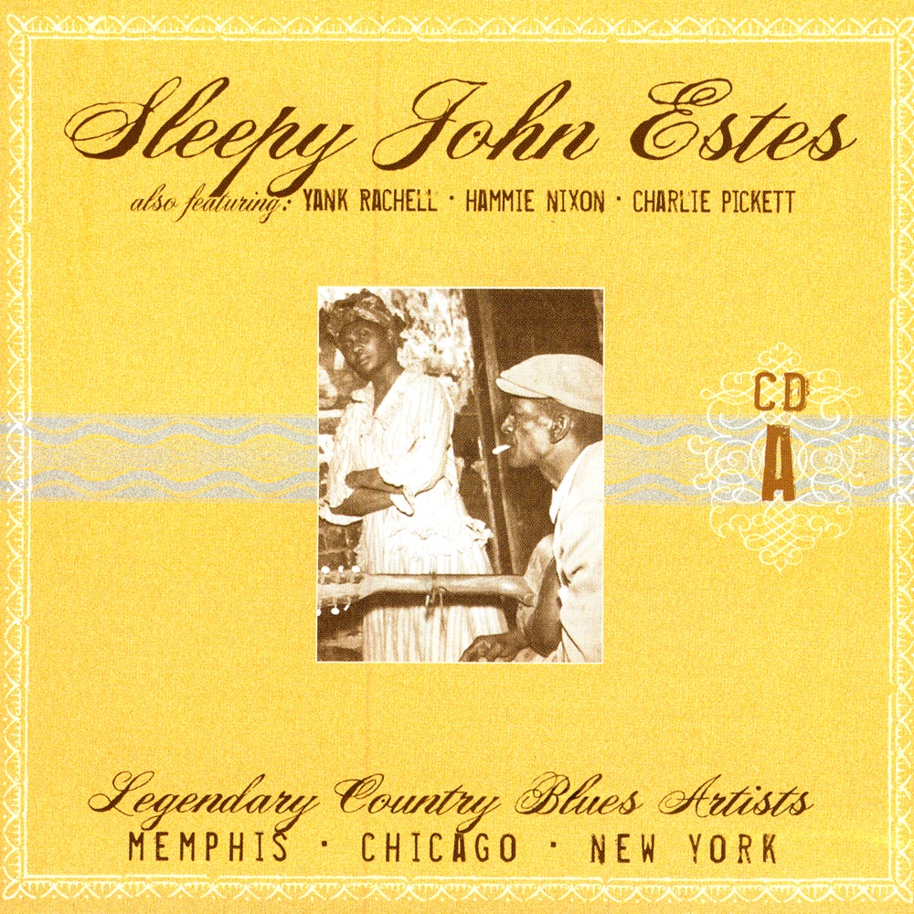 Обложка альбома «Legendary Country Blues Artists - CD A» — Charlie Pickett, Hammie Nixon, Sleepy John Estes & Yank Rachell