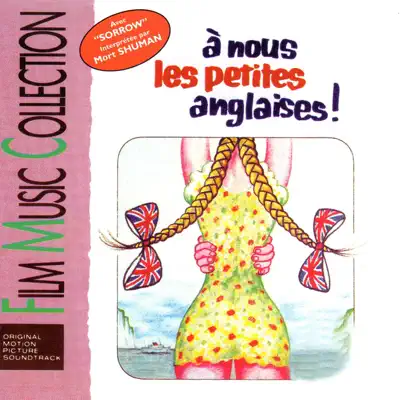 À nous les petittes Anglaises ! (Original Motion Picture Soundtrack) - Mort Shuman