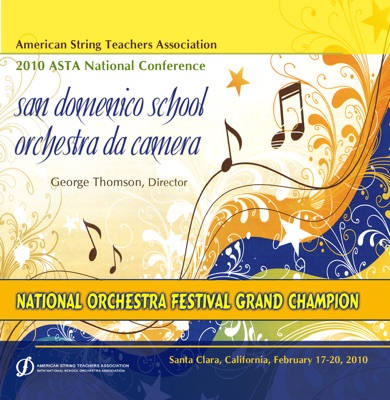 ASTA 2010 National Orchestra Festival Grand Champion San Domenico School Orchestra da Camera (Live)