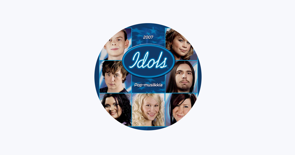Idols-finalistit 2007 on Apple Music