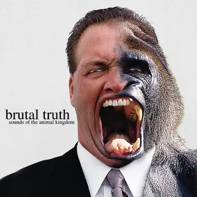 Sounds of the Animal Kingdom / Kill Trend Suicide - Brutal Truth