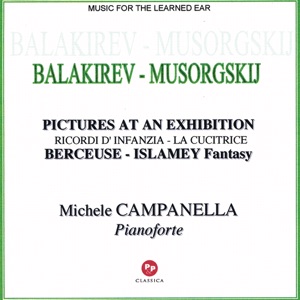 MUSORGSKIJ-BALAKIREV: Pictures at an Exhibition, Ricordi d'infanzia,La cucitrice, Berceuse,Islamey Fantasy