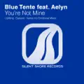 You`re Not Mine (Uplifting Mix)