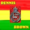How Could I Leave - Dennis Brown lyrics