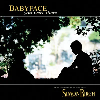 You Were There - Single - Babyface