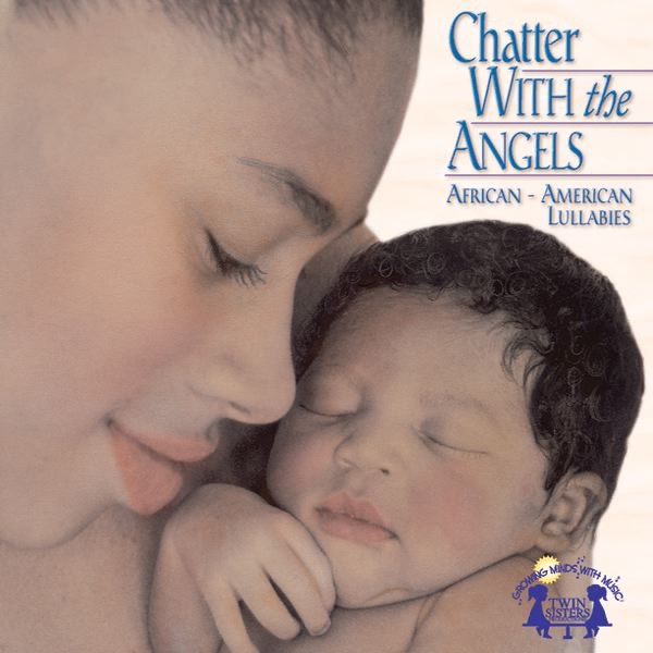 Chatter With the Angels - African American Lullabies (Instrumental)