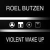 Violent wake up