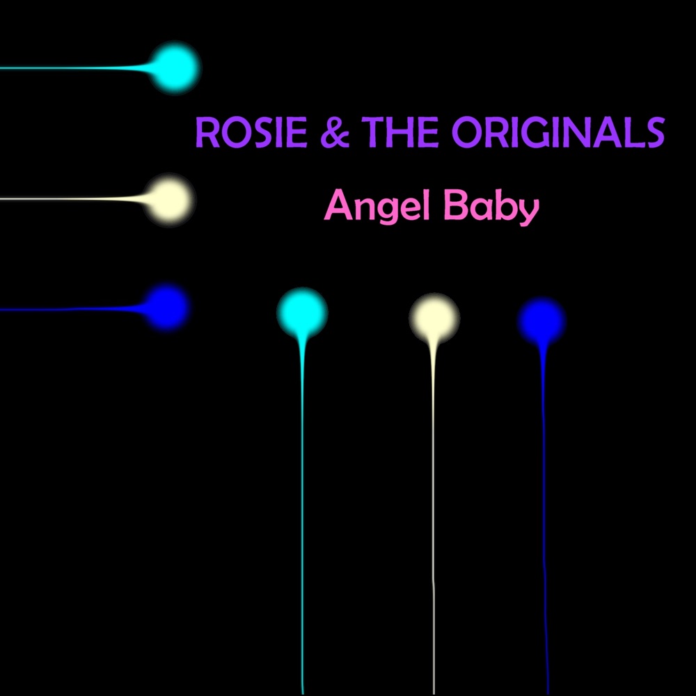 Обложка альбома «Angel Baby» — Rosie & The Originals