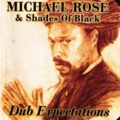 Michael Rose - When I Dub