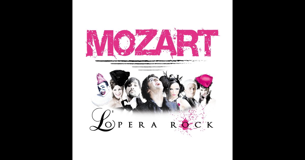 Mozart l'Opéra Rock (Ultimate Collector)》- Mozart l'Opéra Rock的专辑 ...