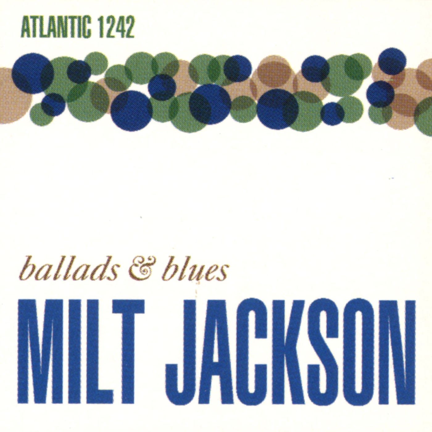 Ballads & Blues by Milt Jackson