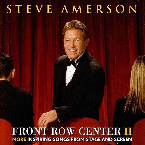 Обложка альбома «Front Row Center II» — Steve Amerson