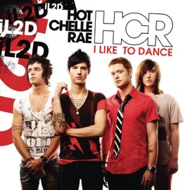 I Like to Dance Hot Chelle Rae