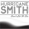 Hurricane Smith - Don't Let It Die