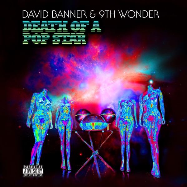 Death of a Pop Star - David Banner & 9th Wonder