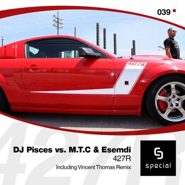 427R (Remixes) [DJ Pisces vs. MTC & Esemdi]