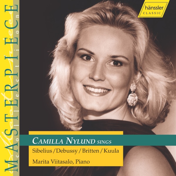 Nylund Sings Sibelius - Debussy - Britten - Kuula