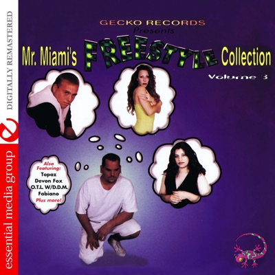 Gecko Records Presents Mr. Miami's Freestyle Collection Vol. 3 (Remastered)