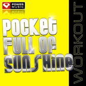 Pocket Full of Sunshine (Workout Mix)