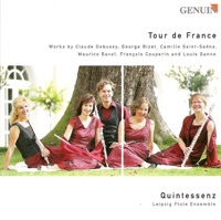 Debussy, Bizet, Saint-Saëns, Ravel, Couperin & Ganne: Flute Ensemble Arrangements - Quintessenz
