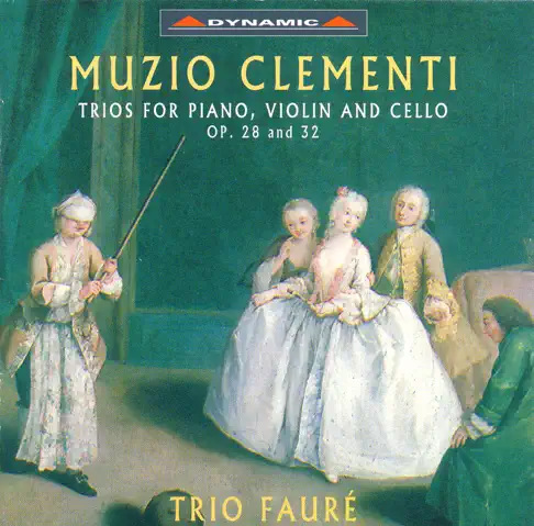 Trio Faureのクレメンティ: ピアノ三重奏曲 Op. 28, 32 - Apple Music