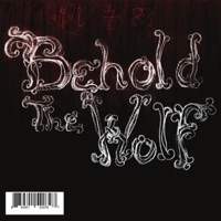 Behold the Wolf (Demo) - Single - Behold the Wolf