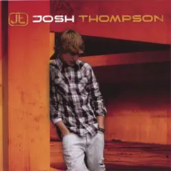 Josh Thompson - Josh Thompson
