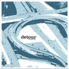 Detour, 2004