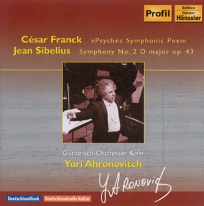 Franck, C.: Psyche - Sibelius, J.: Symphony No. 2