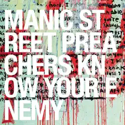 Know Your Enemy - Manic Street Preachers