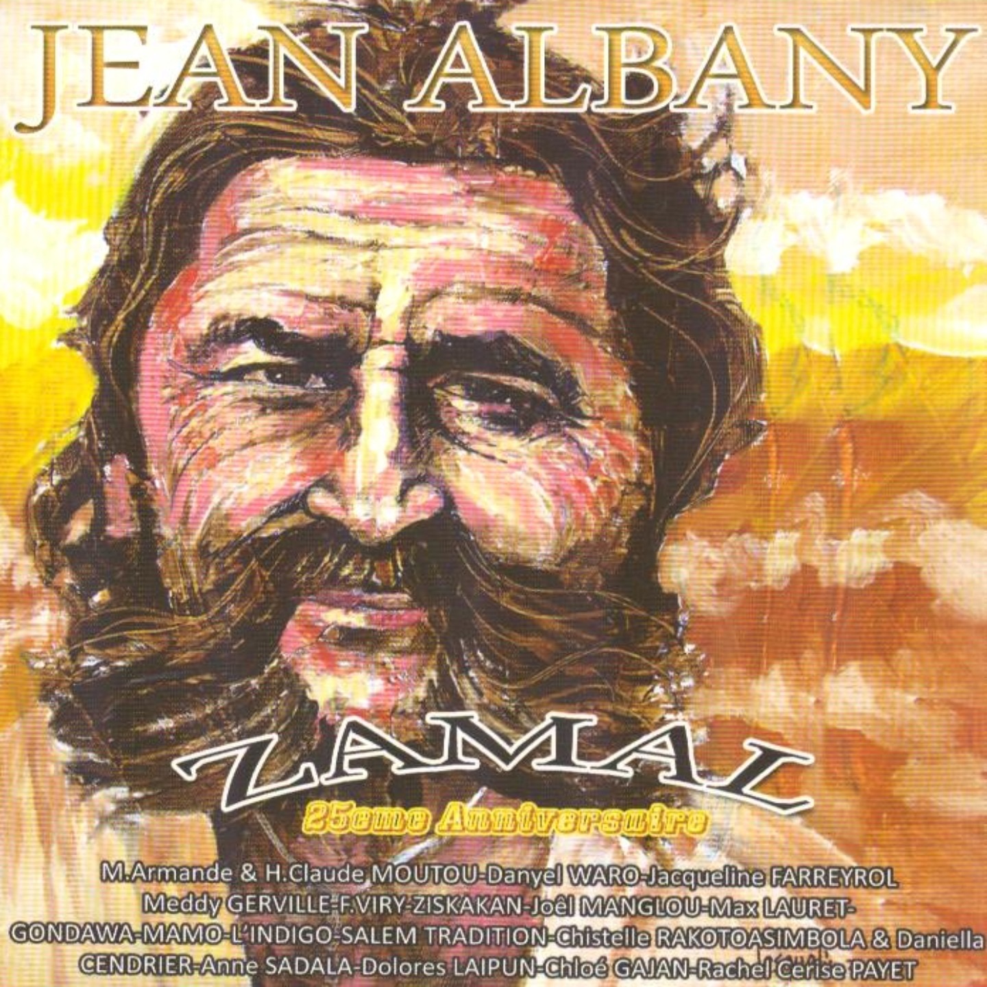 Jean Albany : Zamal (25ème anniversaire)