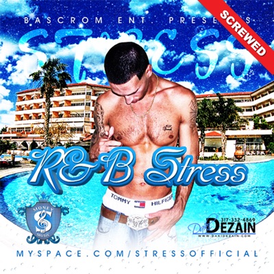 Stress - R&B Stress - Screwed