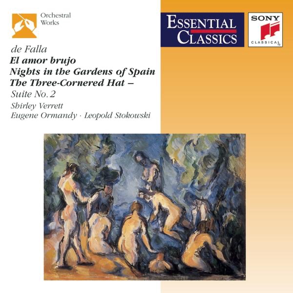 Обложка альбома «De Fallá: El Amor Brujo, Nights In the Gardens of Spain & The Three-Cornered Hat» — Eugene Ormandy, Philippe Entremont, Shirley Verrett & The Philadelphia Orchestra