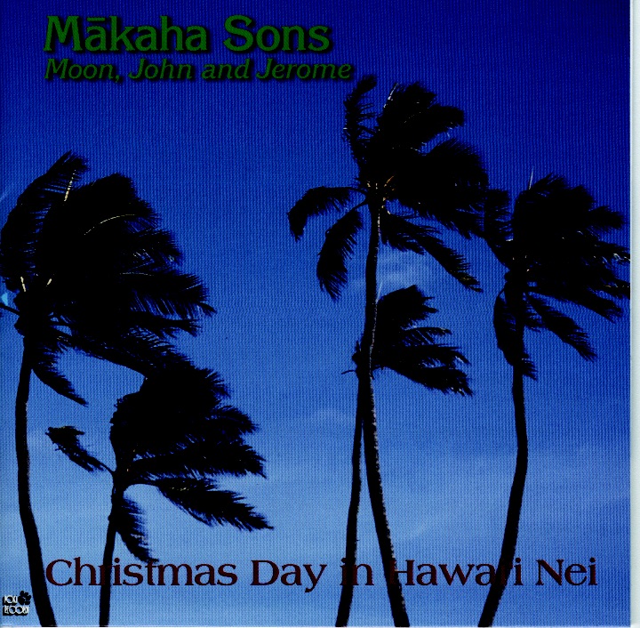 Christmas Day In Hawai‘i Nei