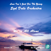 Love Isn't Just For The Young Volume 25 (We're All Alone) - Syd Dale Strings Unlimited