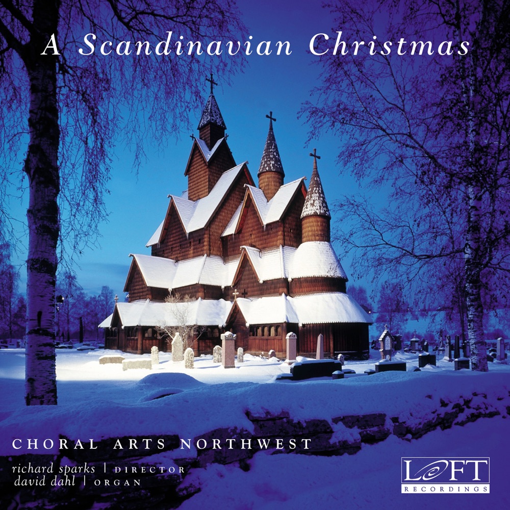 Обложка альбома «A Scandinavian Christmas» — Choral Arts Northwest, Richard Sparks & David Dahl