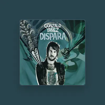 Listen to Gonzalo Yañez, watch music videos, read bio, see tour dates & more!