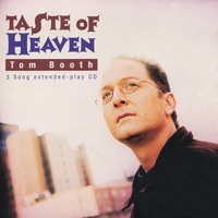 Taste of Heaven - Single - Tom Booth