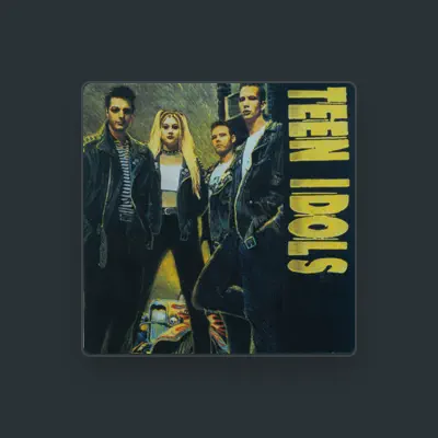 Listen to Teen Idols, watch music videos, read bio, see tour dates & more!