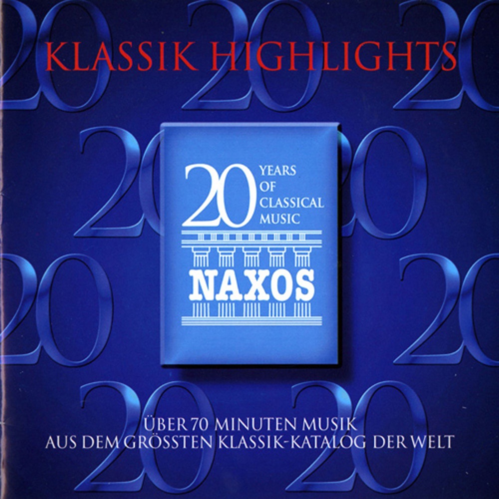 Обложка альбома «Klassik Highlights - Music for the 20th Anniversary of Naxos» — Helmut Müller-Brühl, Cologne Chamber Orchestra, Niklas Eklund, Roy Goodman, Swedish Chamber Orchestra, Xyrion Trio, Miriam Allan, Anne Buter, Gewandhaus Chamber Choir, Morten Schuldt-Jensen, Leipzig Chamber Orchestra, Kalman Berkes, Nicolaus Esterházy Sinfonia, Marin Alsop, London Philharmonic Orchestra, Maria Kliegel, François-Joël Thiollier, Elena Filipova, Gloria Scalchi, Cesar Hernandez, Carlo Colombara, Hungarian State Opera Chorus, Pier Giorgio Morandi, Hungarian State Opera Orchestra, Takako Nishizaki, Stephen Gunzenhauser, Capella Istropolitana, İdil Biret, Robert Stankovsky, Slovak State Philharmonic Orchestra, Kosice, Choir of New College Oxford, Edward Higginbottom & Academy of Ancient Music