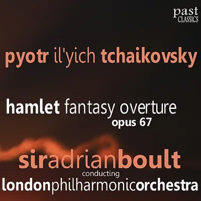 Hamlet Fantasy Overture Opus 67 - London Philharmonic Orchestra